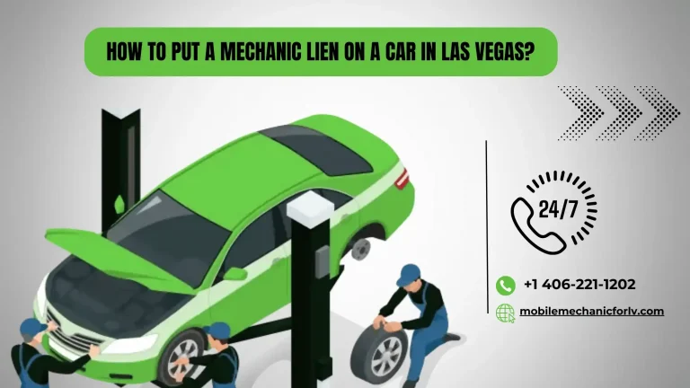 How to Put a Mechanic Lien on a Car in Las Vegas?
